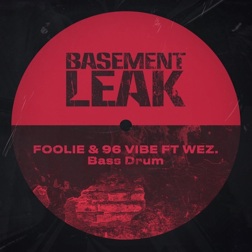 FOOLiE, 96 Vibe - Bass Drum (feat. Wez) [BL022B]